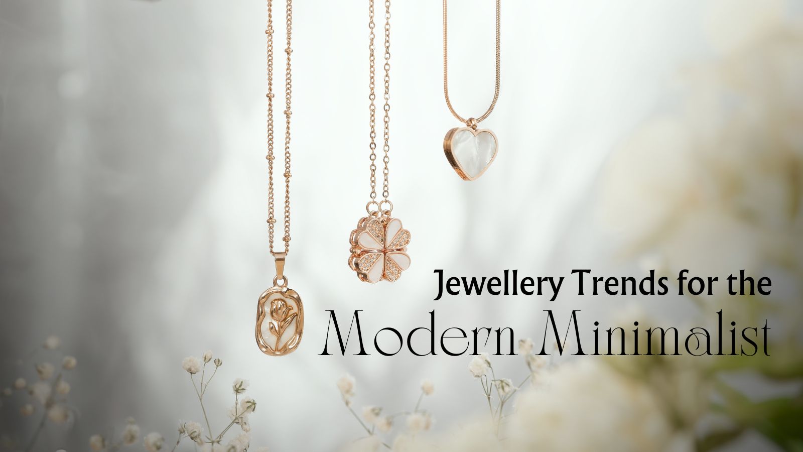 Jewellery Trends for the Modern Minimalist: Less is More